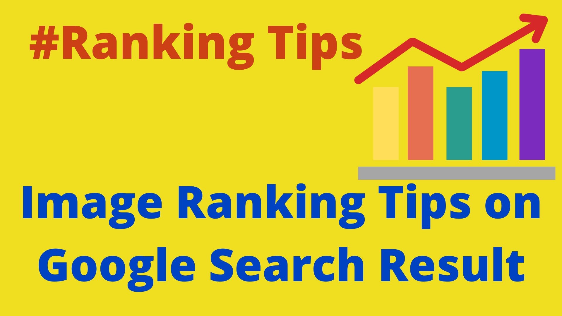 Image Ranking Tips on Google Search Result